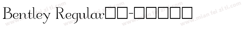 Bentley Regular字体字体转换